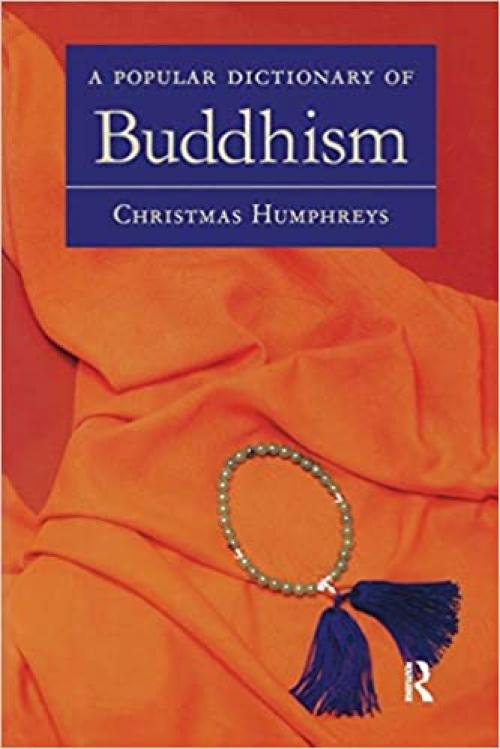  A Popular Dictionary of Buddhism (Popular Dictionaries of Religion) 