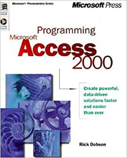  Programming Microsoft Access 2000 (Microsoft Programming Series) 