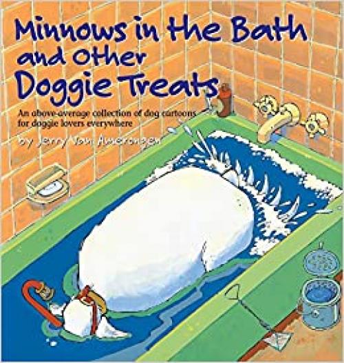  Minnows In The Bath And Other Doggie Treats (Ballard Street Collection) 