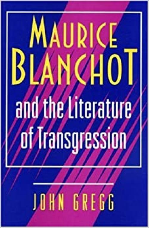  Maurice Blanchot and the Literature of Transgression 