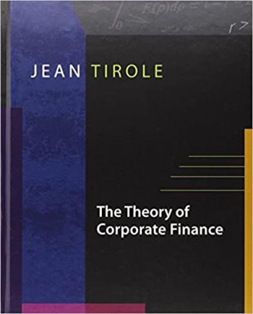  The Theory of Corporate Finance 