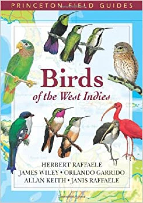  Birds of the West Indies (Princeton Field Guides (60)) 