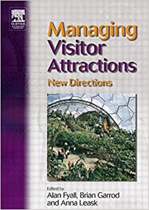  Managing Visitor Attractions: New Directions 