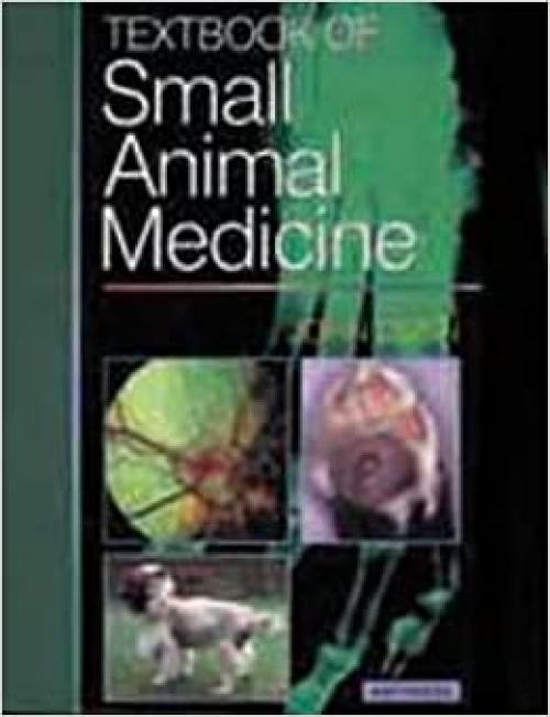  Textbook of Small Animal Medicine 