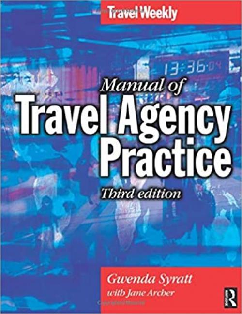  Manual of Travel Agency Practice, Third Edition 