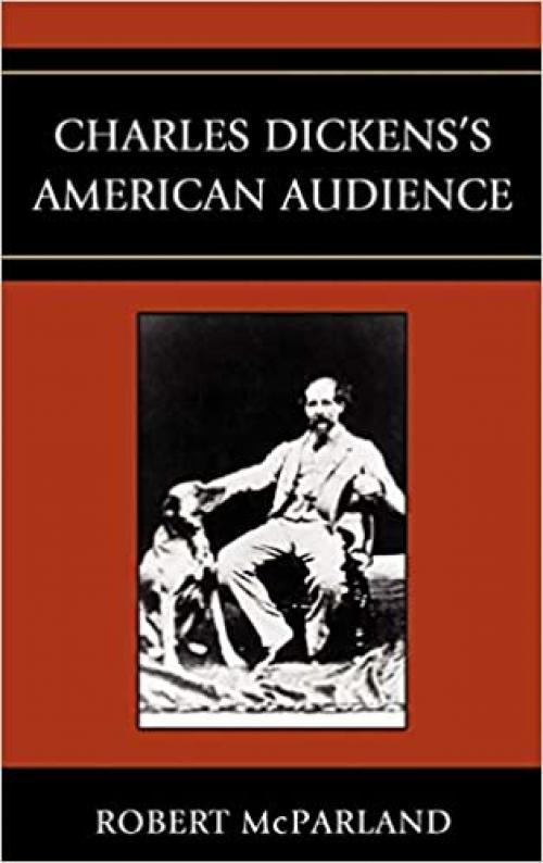  Charles Dickens's American Audience 