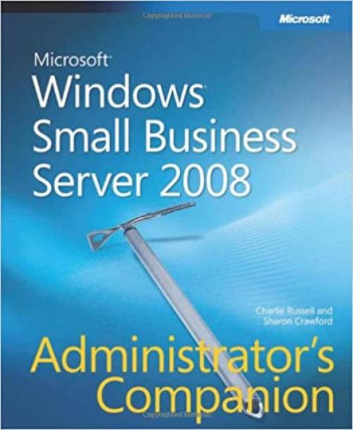  Windows® Small Business Server 2008 Administrator's Companion (Pro - Administrator's Companion) 