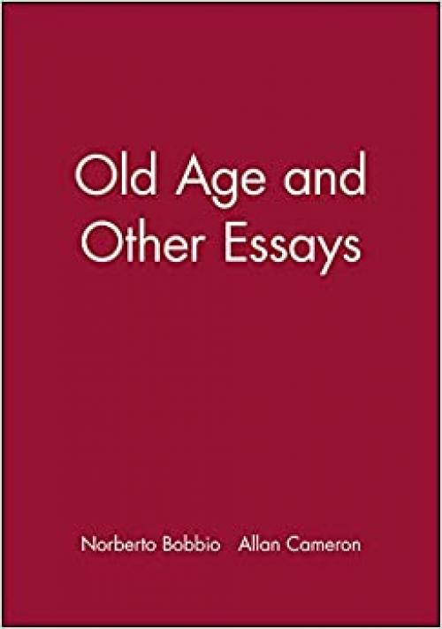  Old Age and Other Essays 