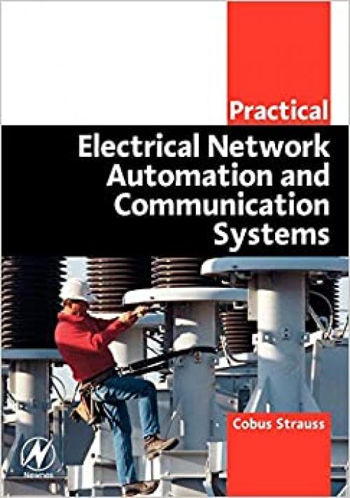  Practical Electrical Network Automation and Communication Systems (IDC Technology (Paperback)) 