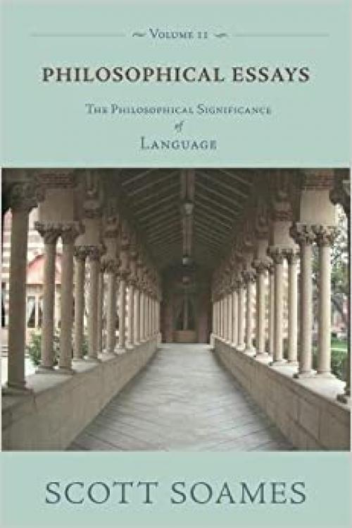  Philosophical Essays, Volume 2: The Philosophical Significance of Language 