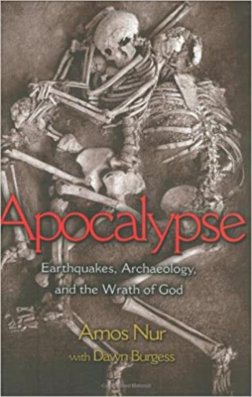  Apocalypse: Earthquakes, Archaeology, and the Wrath of God 