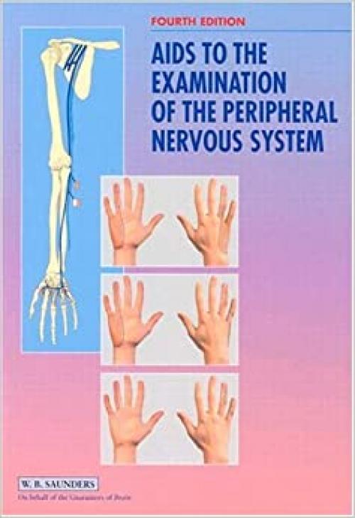  Aids to the Examination of the Peripheral Nervous System 