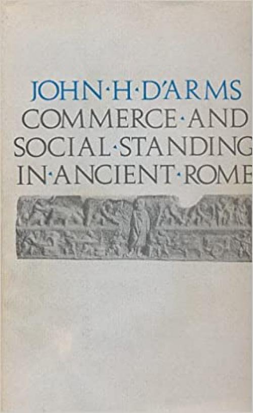  Commerce and Social Standing in Ancient Rome 