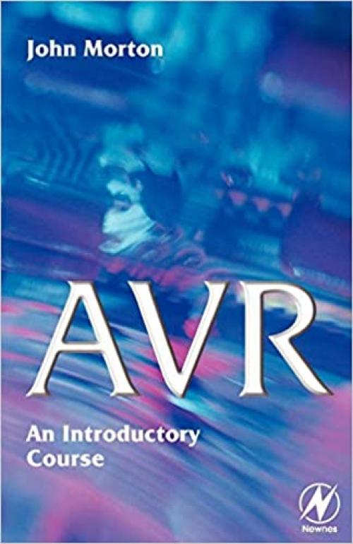  AVR: An Introductory Course 