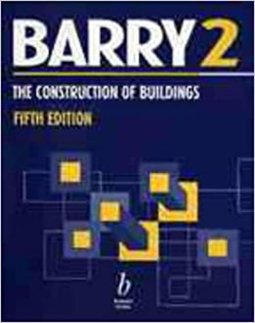  The Construction of Buildings, Volume 2 (v. 2) 