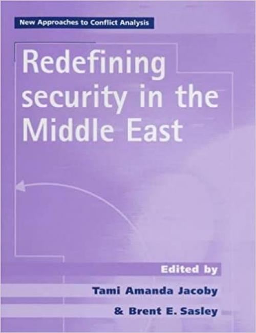  Redefining Security in the Middle East 