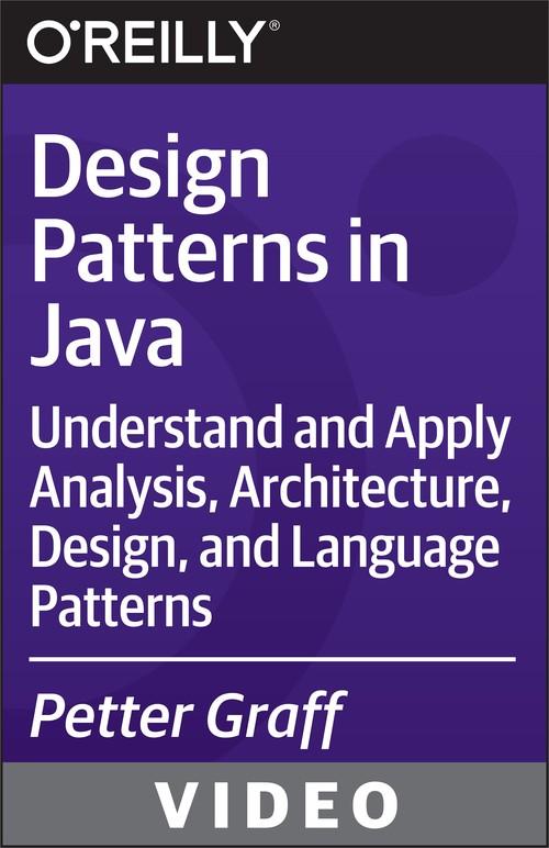 Oreilly - Design Patterns in Java - 9781771374040