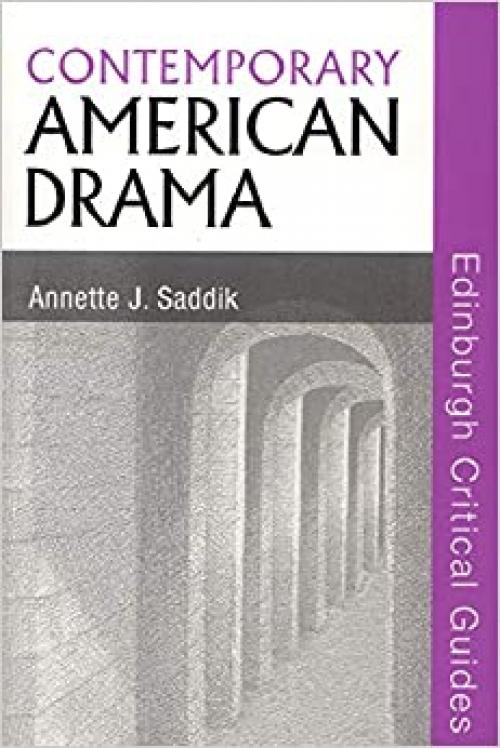  Contemporary American Drama (Edinburgh Critical Guides to Literature) 