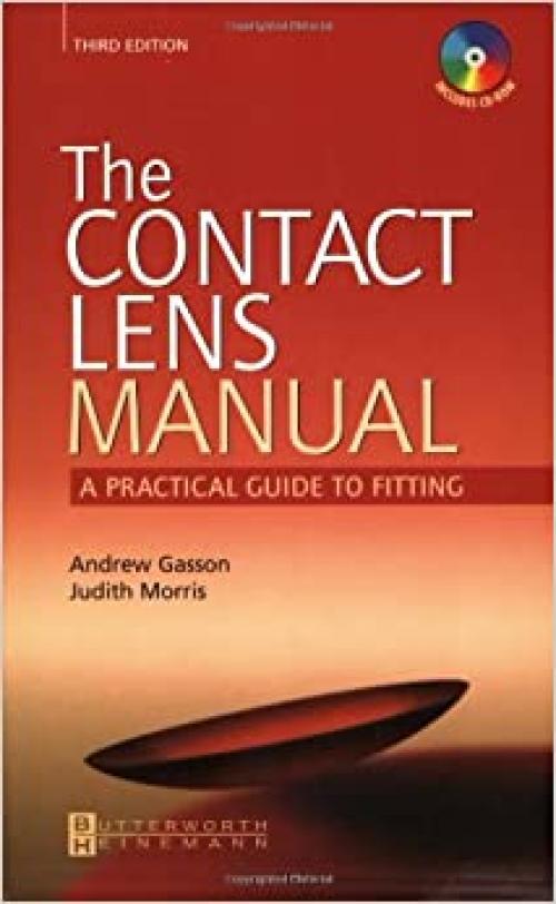  The Contact Lens Manual: A Practical Guide to Fitting 