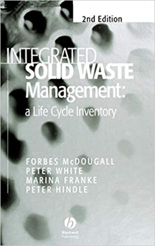  Integrated Solid Waste Management: A Life Cycle Inventory 