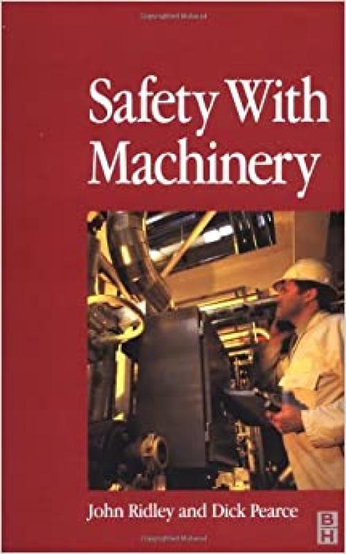  Safety with Machinery 