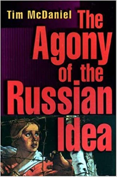  The Agony of the Russian Idea 