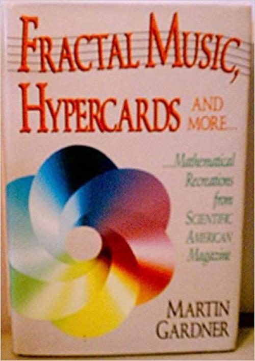  Fractal Music, Hypercards and More Mathematical Recreations from 