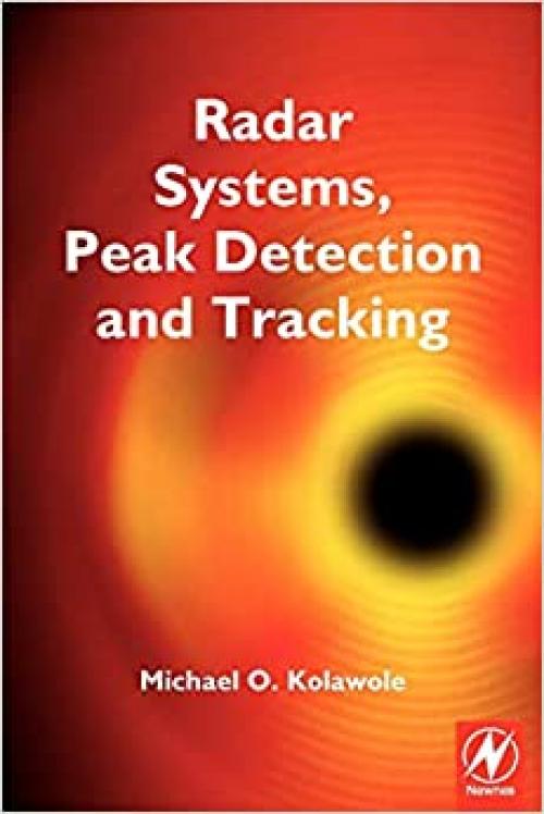  Radar Systems, Peak Detection and Tracking 