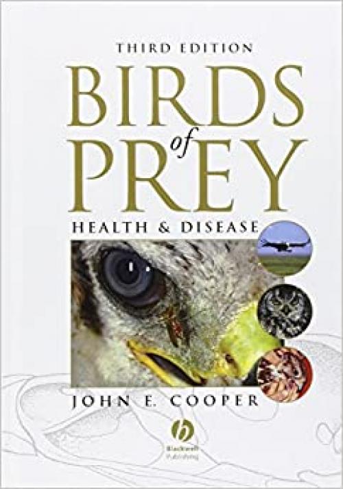  Birds of Prey: Health and Disease 