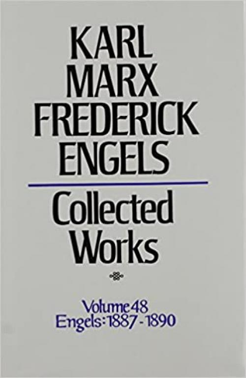  Karl Marx, Frederick Engles: Collected Works (KARL MARX, FREDERICK ENGELS: COLLECTED WORKS) 