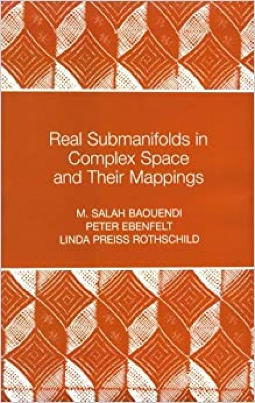  Real Submanifolds in Complex Space and Their Mappings 