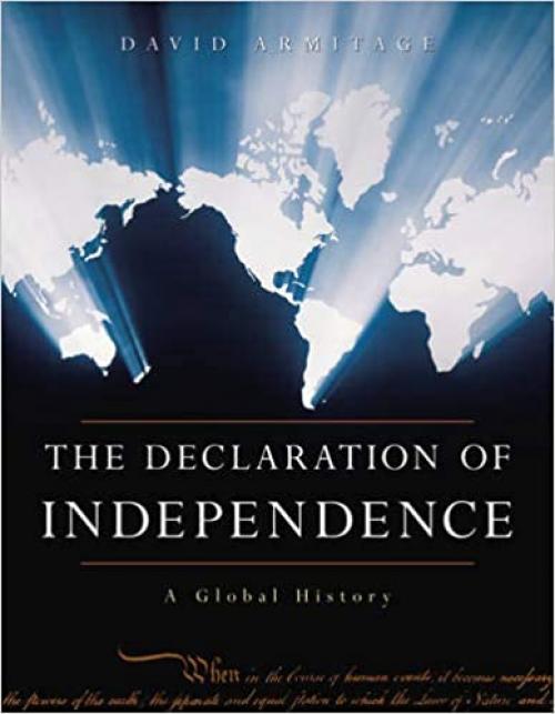  The Declaration of Independence: A Global History 