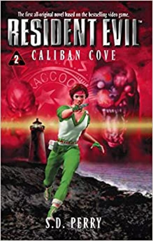  Caliban Cove (Resident Evil #2) 