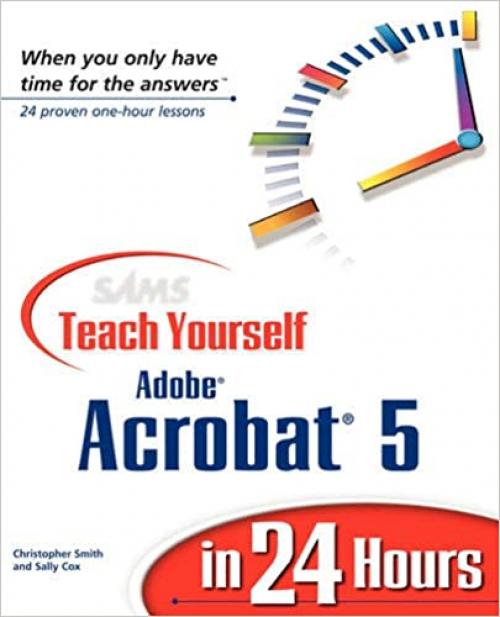  Sams Teach Yourself Adobe Acrobat 5 In 24 Hours 