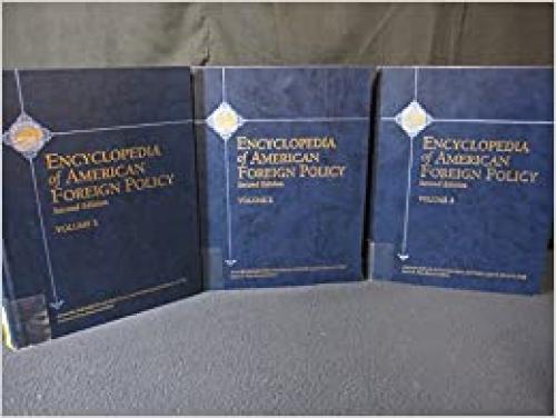  Encyclopedia of American Foreign Policy Edition 2. 