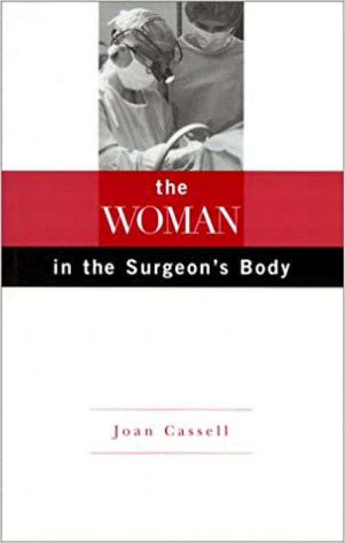  The Woman in the Surgeon's Body 