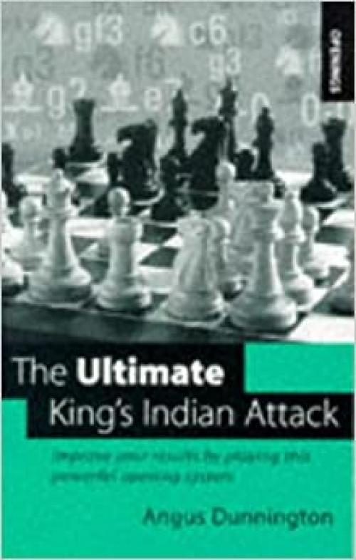  The Ultimate King's Indian Attack 