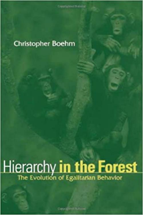  Hierarchy in the Forest: The Evolution of Egalitarian Behavior 