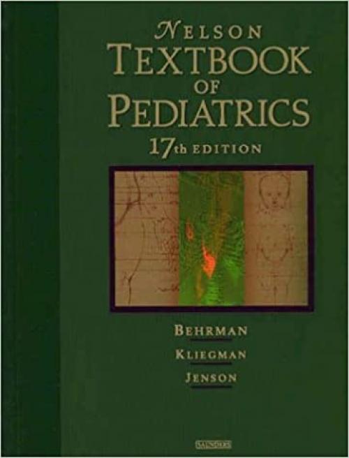  Nelson Textbook of Pediatrics e-dition: Text with Continually Updated Online Reference 