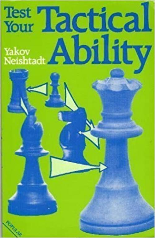  Test Your Tactical Ability (Batsford Chess Book) 