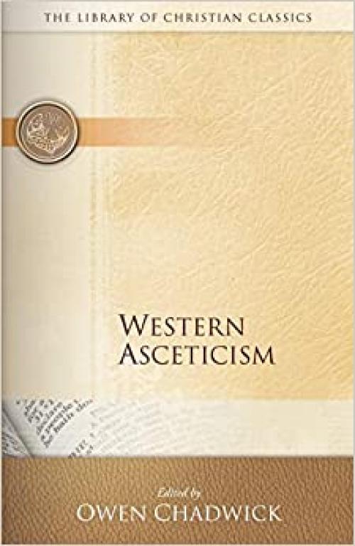  Western Asceticism (Library of Christian Classics) 