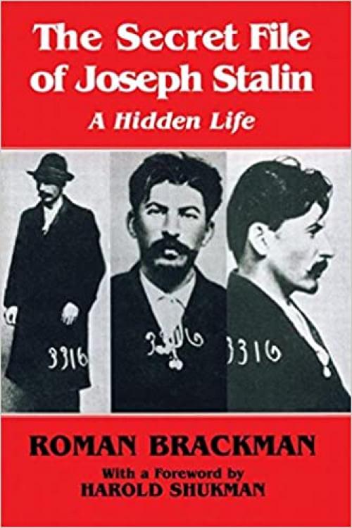  The Secret File of Joseph Stalin: A Hidden Life 