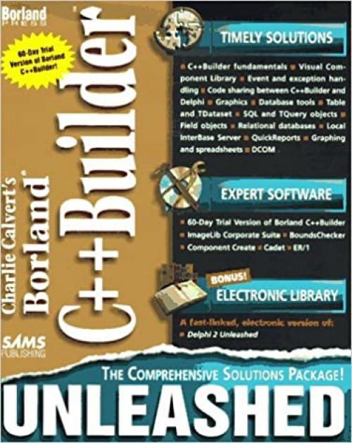  Charlie Calvert's Borland C++Builder Unleashed 