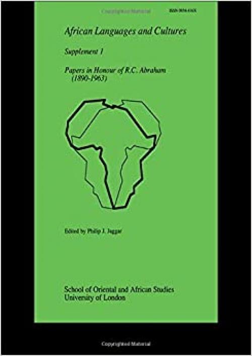  Papers in Honour of R. C. Abraham (1890-1963) (African Languages and Cultures. Supplement) 