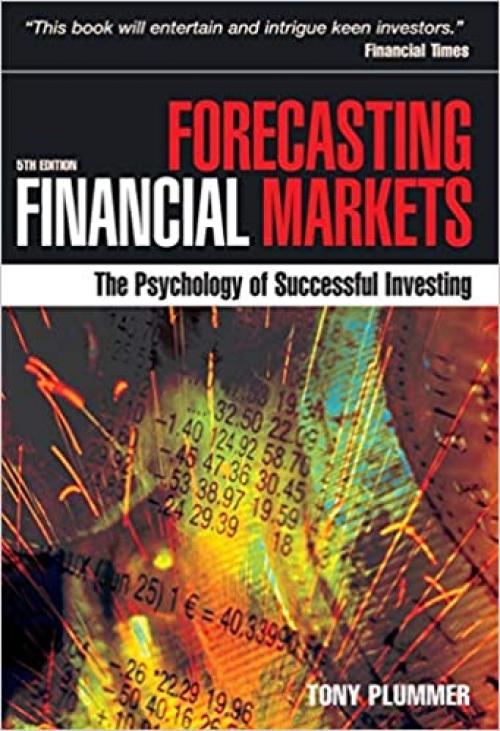  Forecasting Financial Markets: The Psychology of Successful Investing 