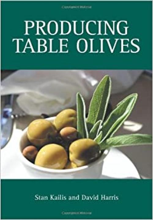  Producing Table Olives (Landlinks Press) 