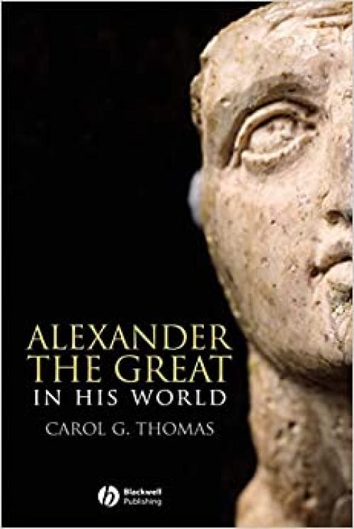  Alexander the Great in His World 