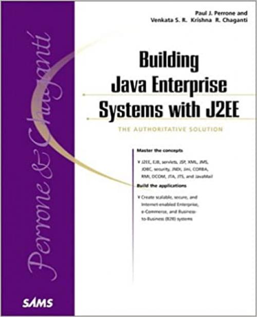  Building Java Enterprise Systems with J2EE 