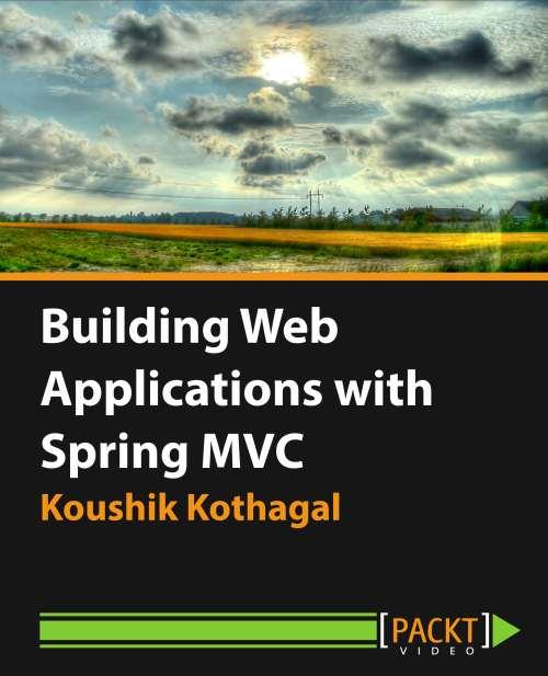 Oreilly - Building Web Applications with Spring MVC - 9781783286539