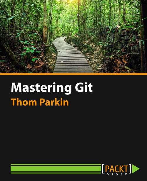 Oreilly - Mastering Git - 9781783554133